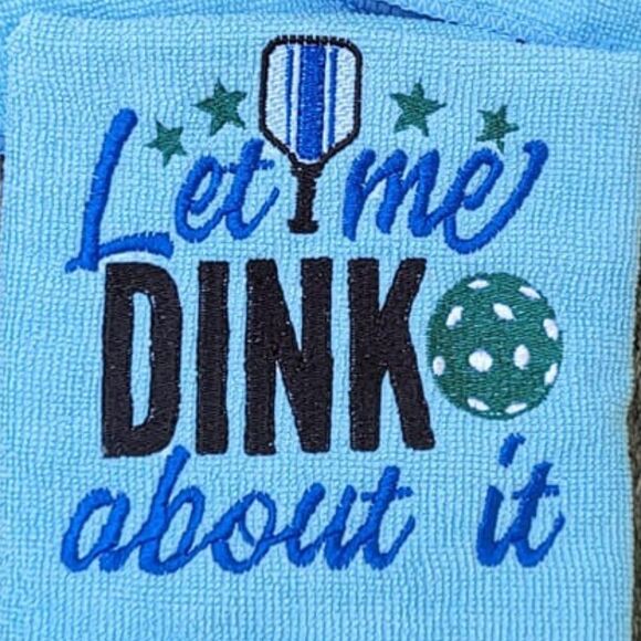 Pickleball Towels Happy People Play Let Me DINK about it Stay Out of the kitchen - Picture 2 of 4
